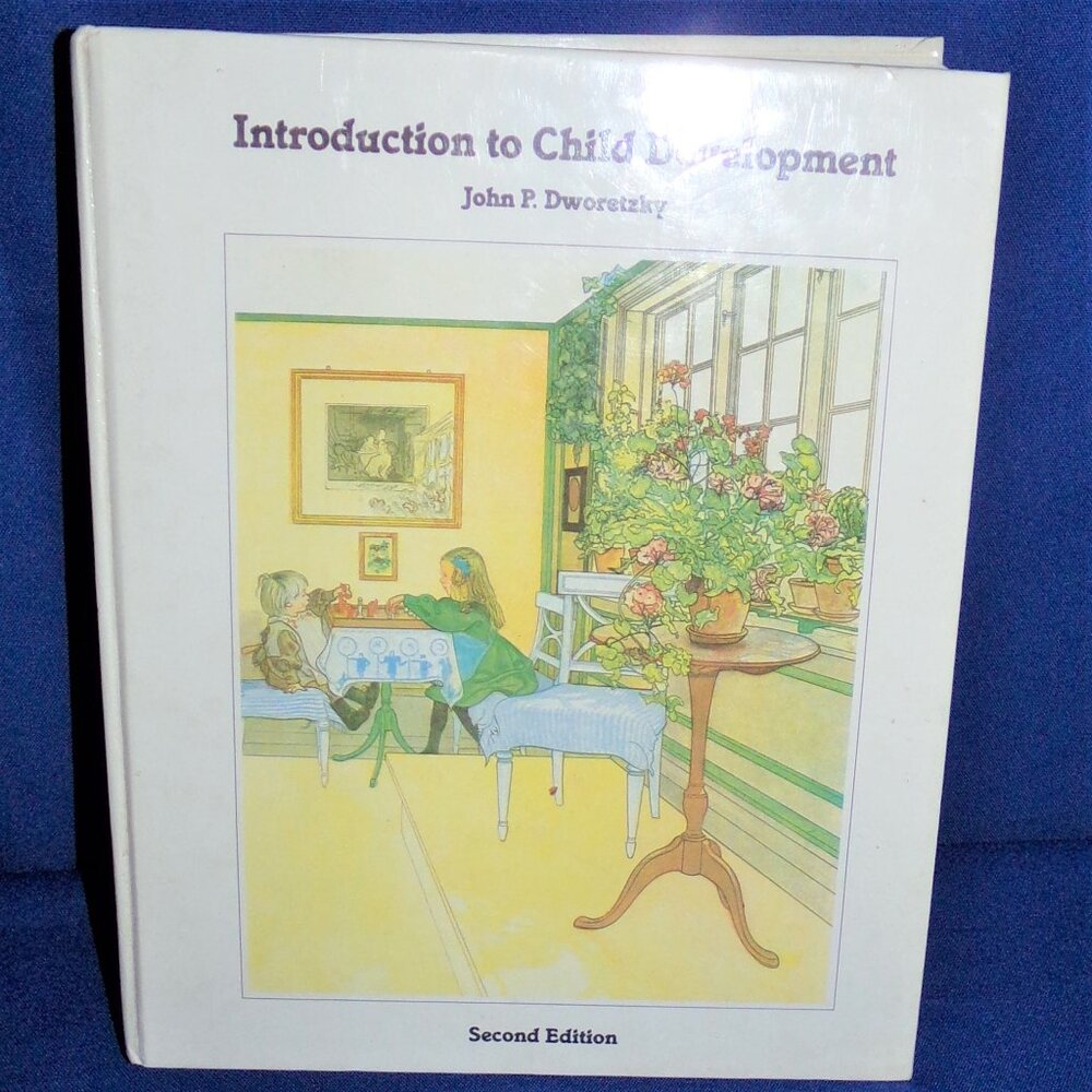 Introduction to Child Development by John P. Dworetzky 1984, Hardcover Text Book